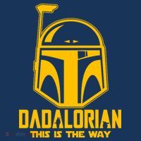 Dadalorian This Is A Way Tall T-Shirt