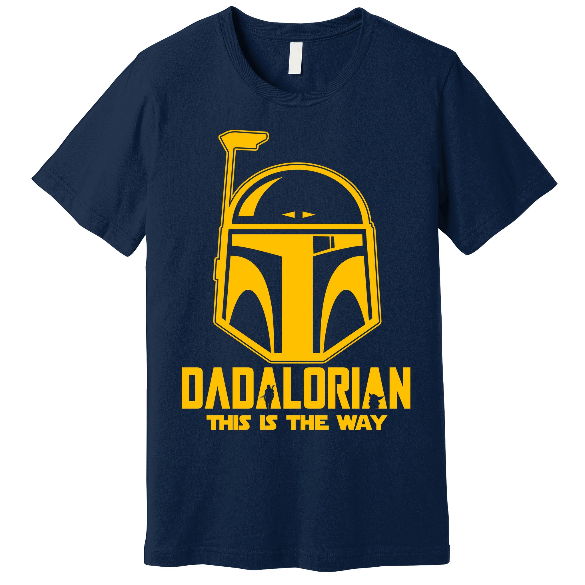Dadalorian This Is A Way Premium T-Shirt
