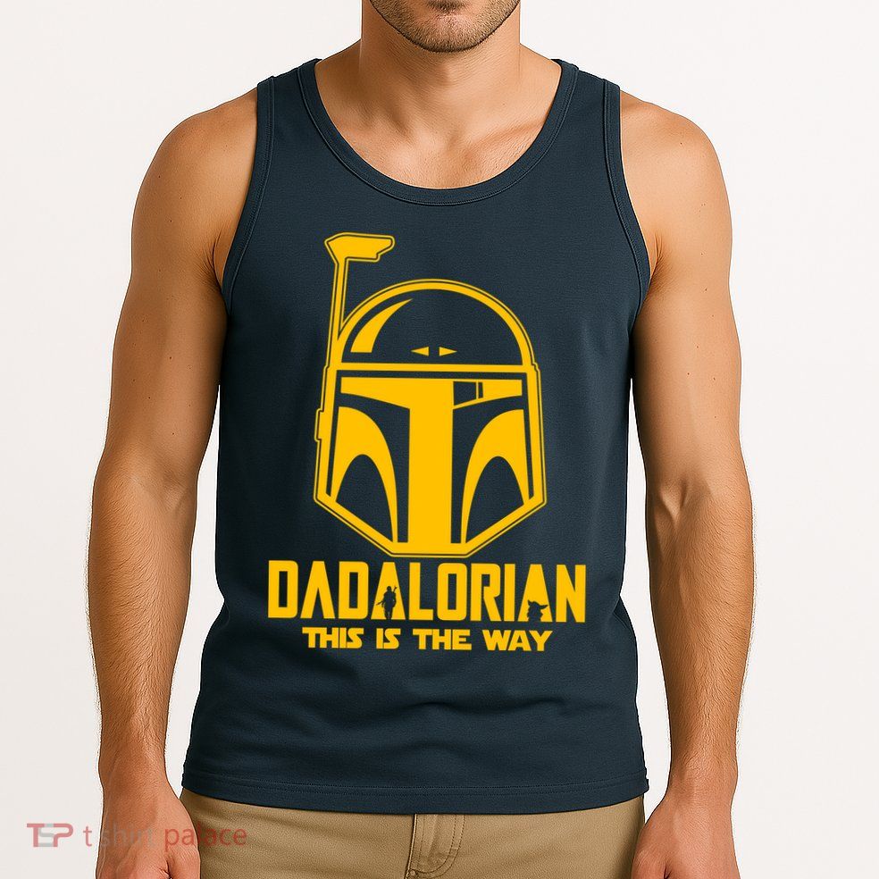 Dadalorian This Is A Way Tank Top