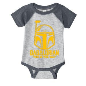 Dadalorian This Is A Way Infant Baby Jersey Bodysuit