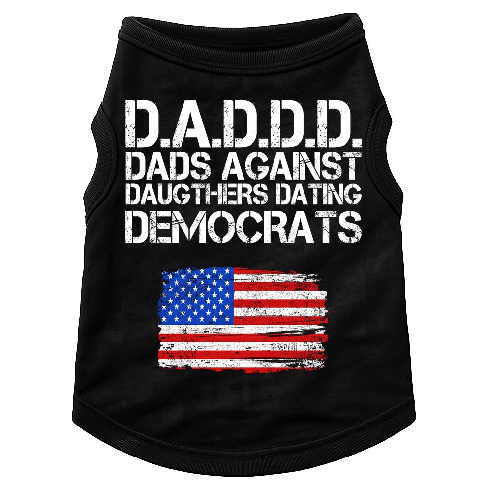 DADDD Dads Against Daughters Dating Democrats Doggie Tank