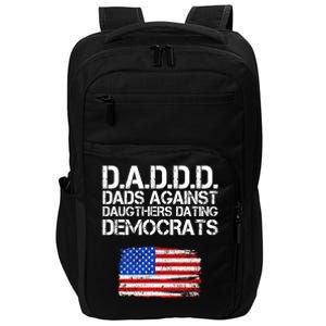 DADDD Dads Against Daughters Dating Democrats Impact Tech Backpack