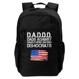 DADDD Dads Against Daughters Dating Democrats Daily Commute Backpack