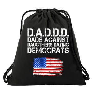 DADDD Dads Against Daughters Dating Democrats Drawstring Bag