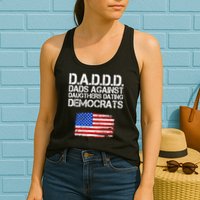 DADDD Dads Against Daughters Dating Democrats Womens Tank Top