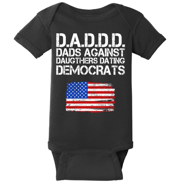 DADDD Dads Against Daughters Dating Democrats Baby Bodysuit