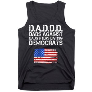 DADDD Dads Against Daughters Dating Democrats Tank Top