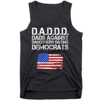 DADDD Dads Against Daughters Dating Democrats Tank Top