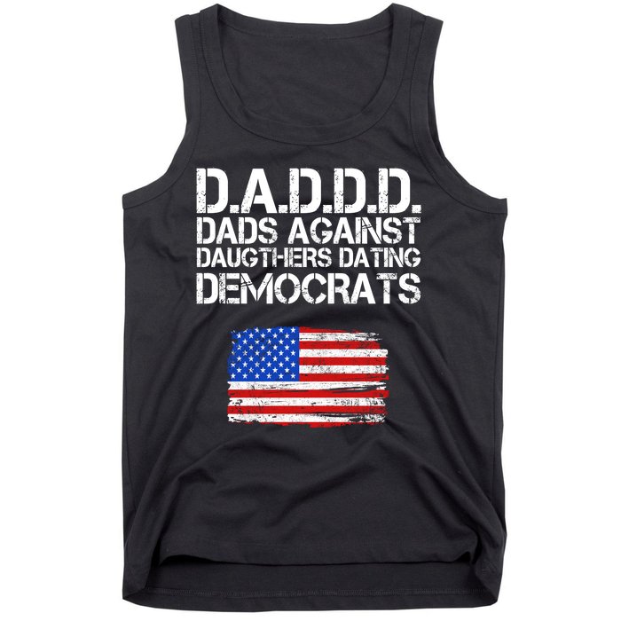 DADDD Dads Against Daughters Dating Democrats Tank Top