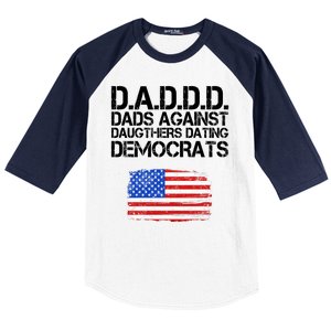 DADDD Dads Against Daughters Dating Democrats Baseball Sleeve Shirt