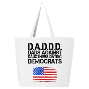 DADDD Dads Against Daughters Dating Democrats 25L Jumbo Tote