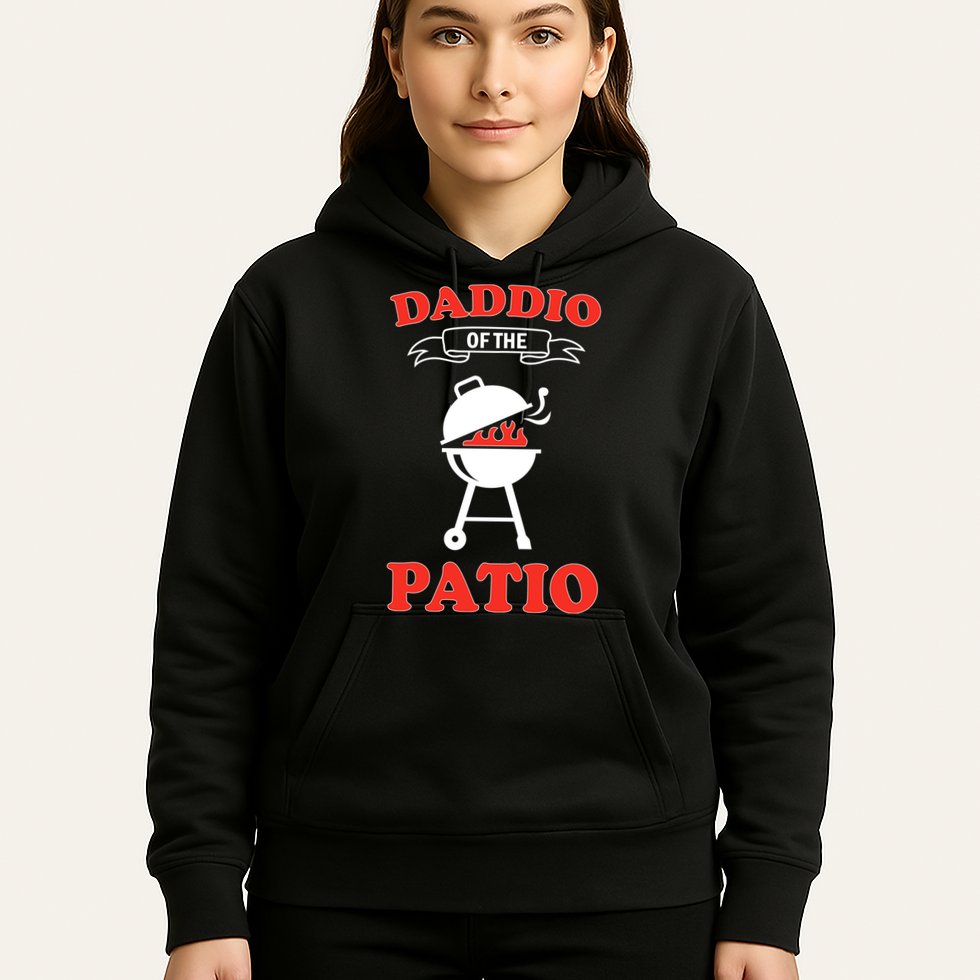 Daddio Of The Patio  Hoodie