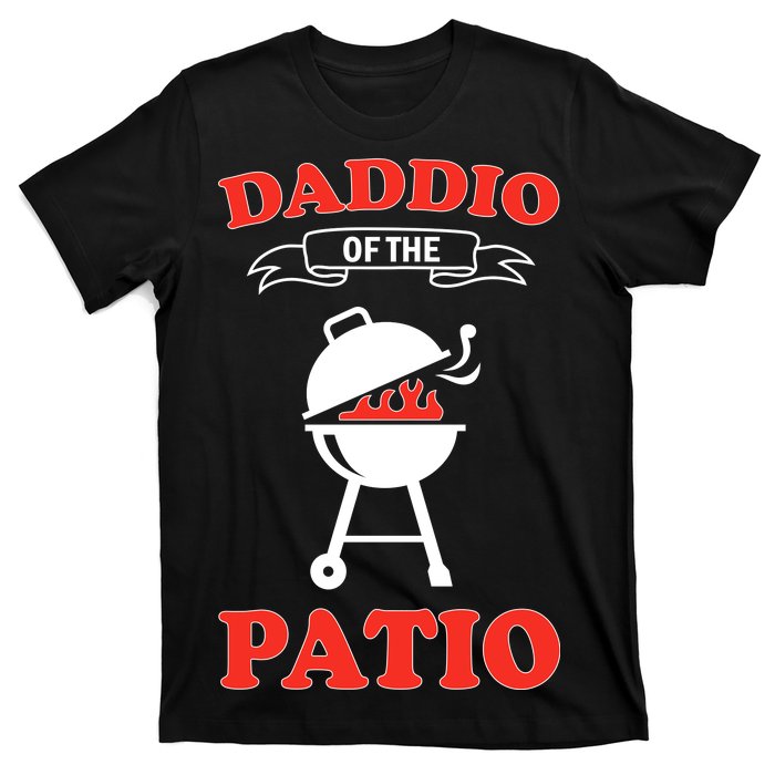 Daddio Of The Patio  T-Shirt