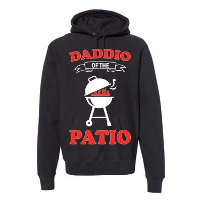 Daddio Of The Patio  Premium Hoodie