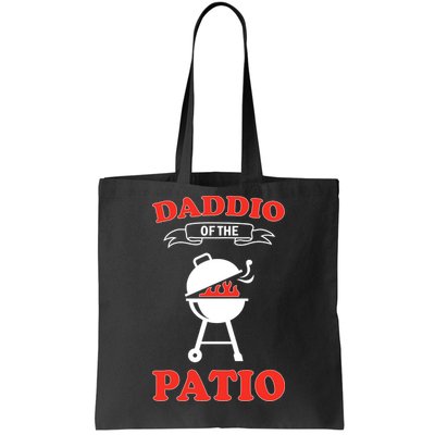 Daddio Of The Patio  Tote Bag