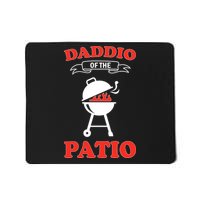 Daddio Of The Patio  Mousepad