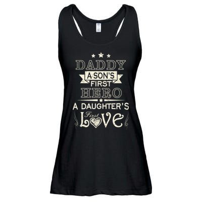 Daddy A Son's First Hero Daughters First Love Ladies Essential Flowy Tank