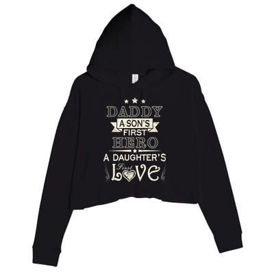 Daddy A Son's First Hero Daughters First Love Crop Fleece Hoodie