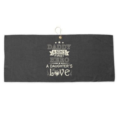 Daddy A Son's First Hero Daughters First Love Large Microfiber Waffle Golf Towel