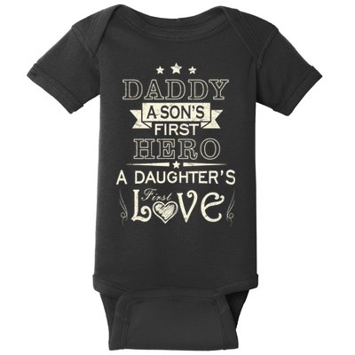 Daddy A Son's First Hero Daughters First Love Baby Bodysuit