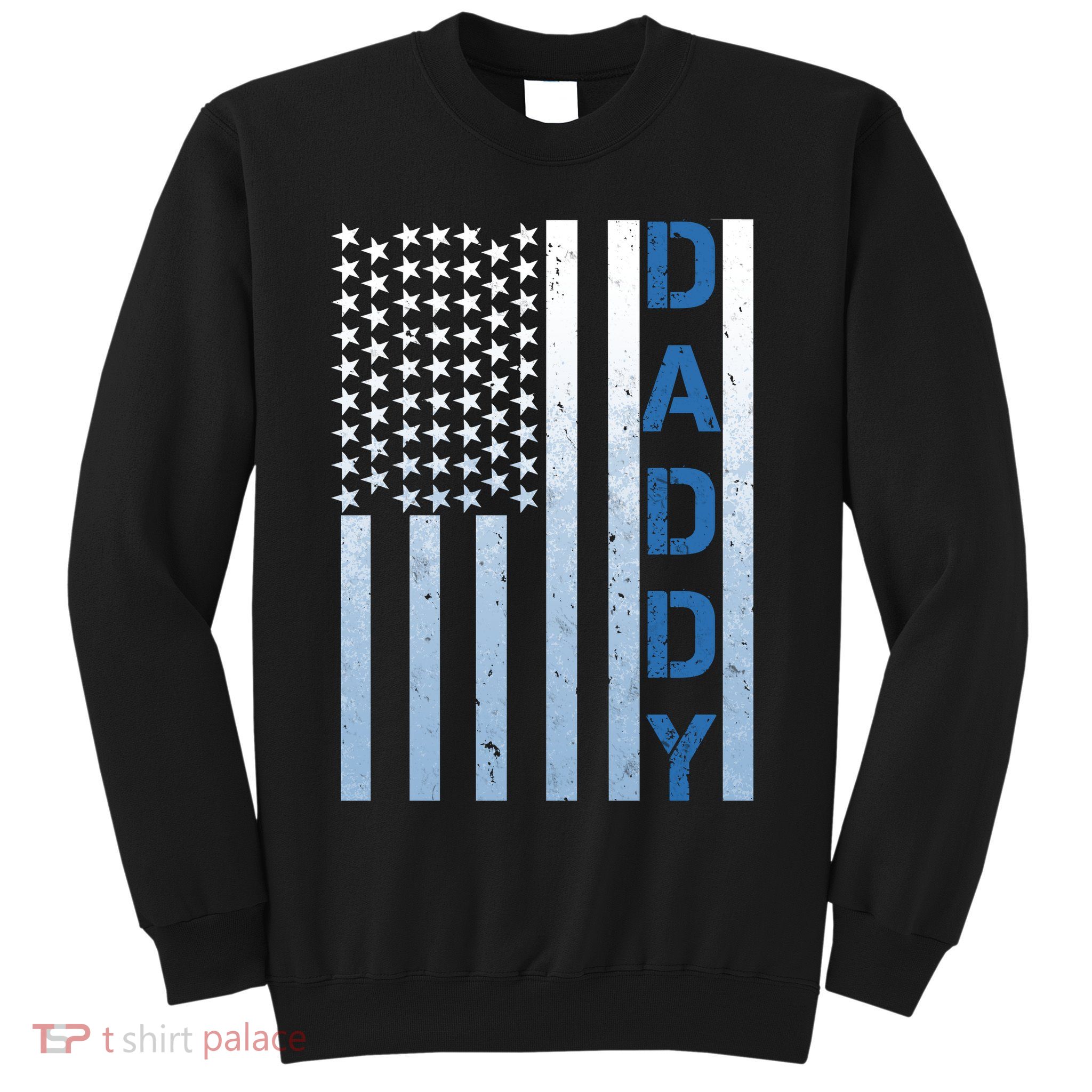 Daddy America Flag Sweatshirt