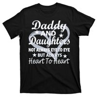 Daddy And Daughters Always Heart To Heart T-Shirt