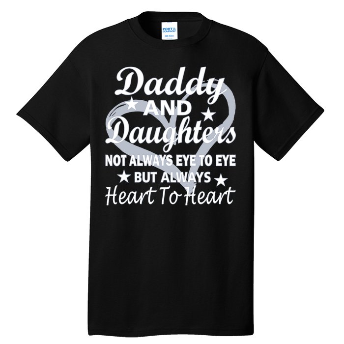 Daddy And Daughters Always Heart To Heart Tall T-Shirt