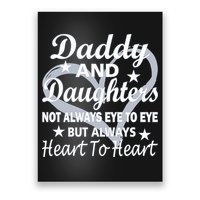 Daddy And Daughters Always Heart To Heart Poster