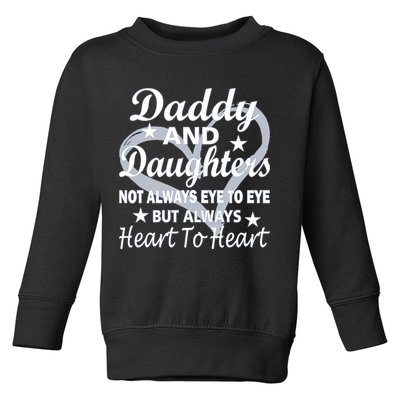 Daddy And Daughters Always Heart To Heart Toddler Sweatshirt