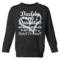 Daddy And Daughters Always Heart To Heart Toddler Sweatshirt