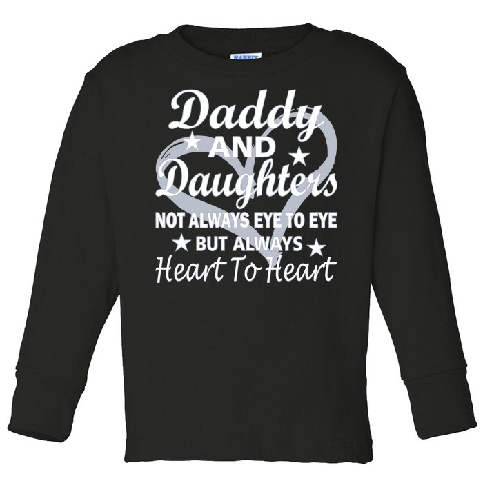 Daddy And Daughters Always Heart To Heart Toddler Long Sleeve Shirt