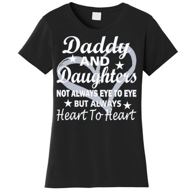 Daddy And Daughters Always Heart To Heart Women's T-Shirt