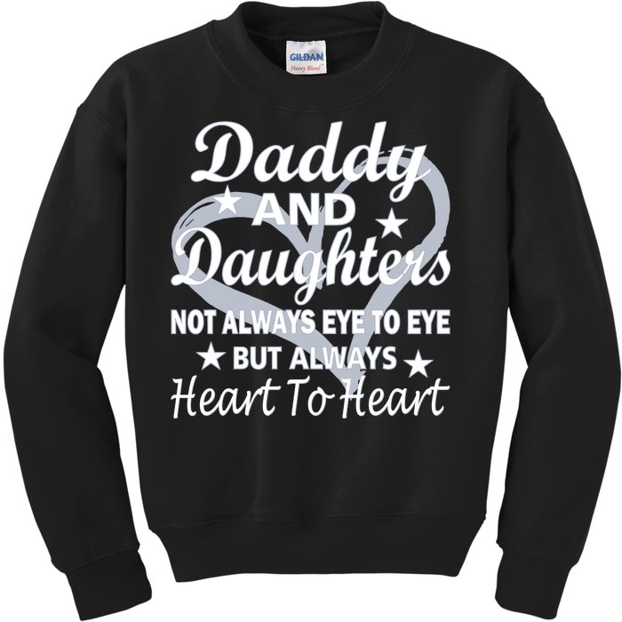 Daddy And Daughters Always Heart To Heart Kids Sweatshirt