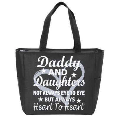 Daddy And Daughters Always Heart To Heart Zip Tote Bag