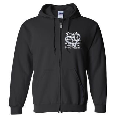 Daddy And Daughters Always Heart To Heart Full Zip Hoodie