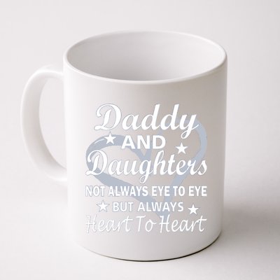 Daddy And Daughters Always Heart To Heart Coffee Mug