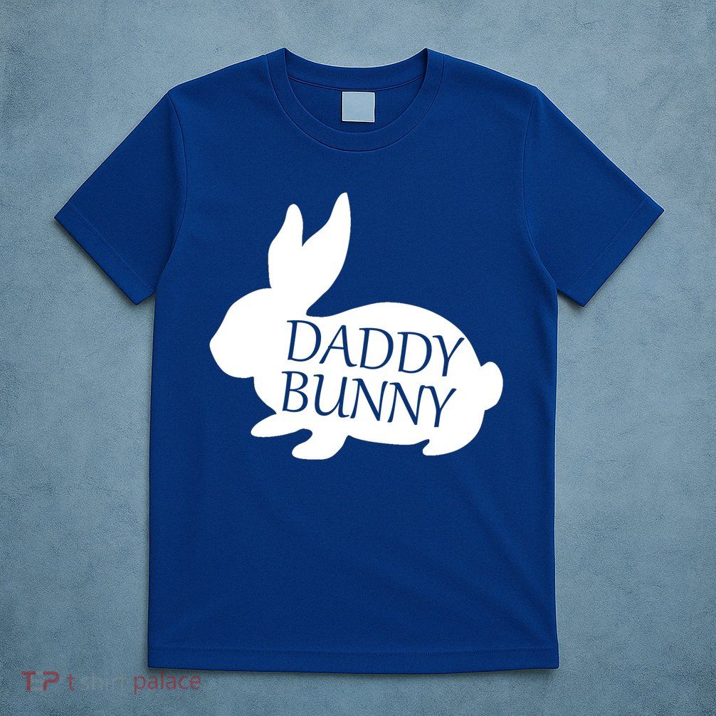 Daddy Bunny T-Shirt
