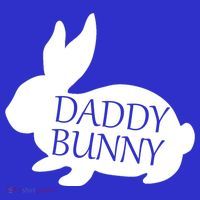 Daddy Bunny T-Shirt