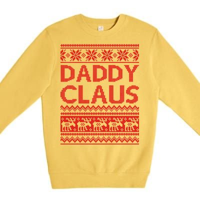 Daddy Claus Ugly Christmas Premium Crewneck Sweatshirt