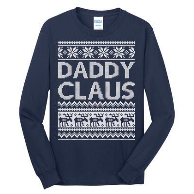 Daddy Claus Ugly Christmas Tall Long Sleeve T-Shirt