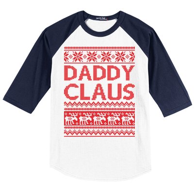 Daddy Claus Ugly Christmas Baseball Sleeve Shirt