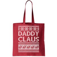 Daddy Claus Ugly Christmas Tote Bag