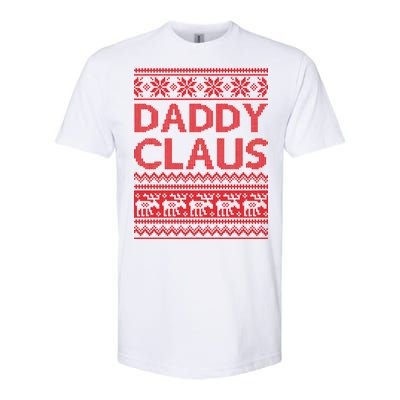 Daddy Claus Ugly Christmas Softstyle CVC T-Shirt