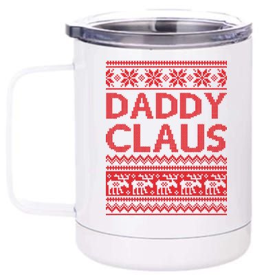 Daddy Claus Ugly Christmas 12 oz Stainless Steel Tumbler Cup