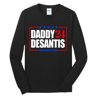 Daddy Desaints Make America Florida Tall Long Sleeve T-Shirt