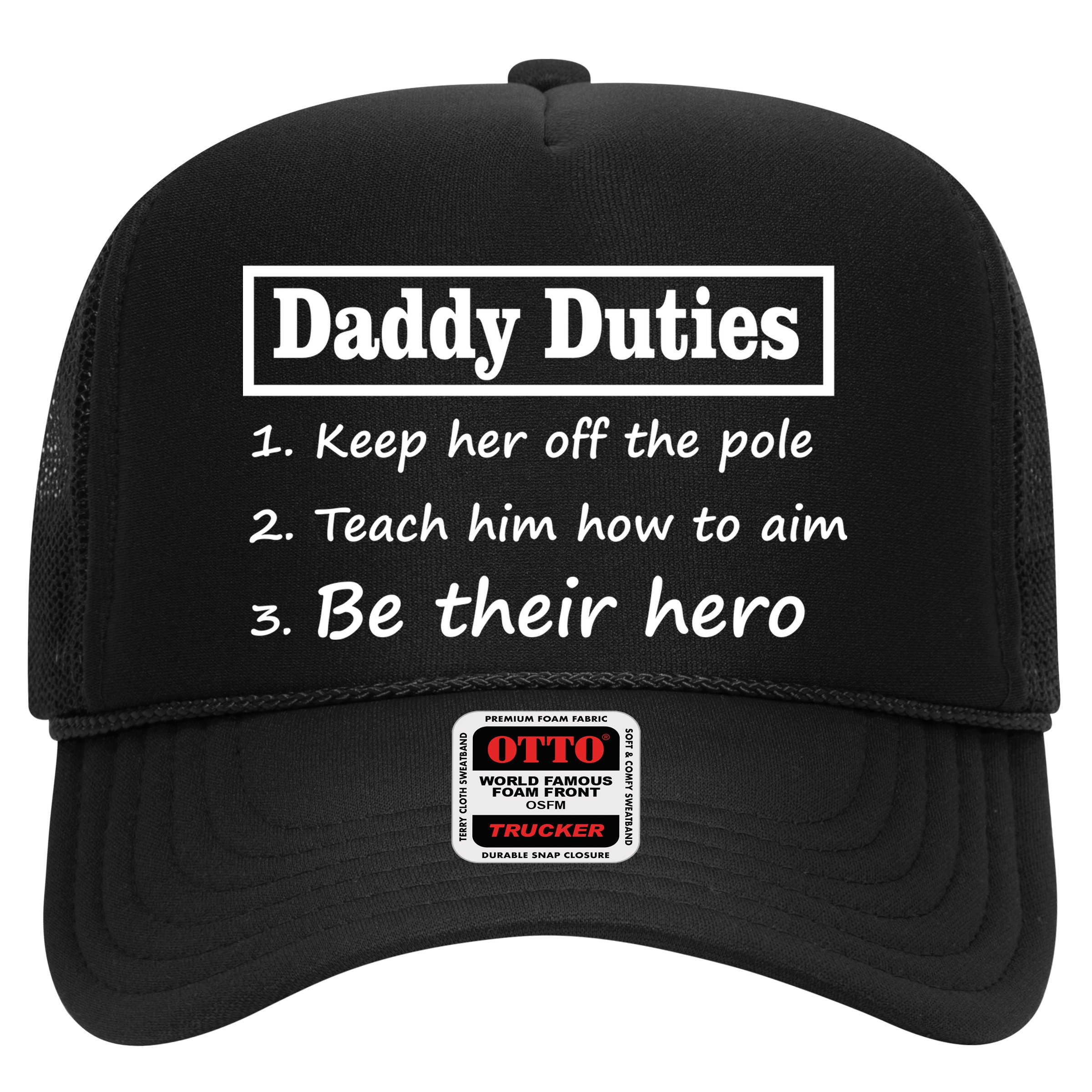 Daddy Duties Be Their Hero Hat
