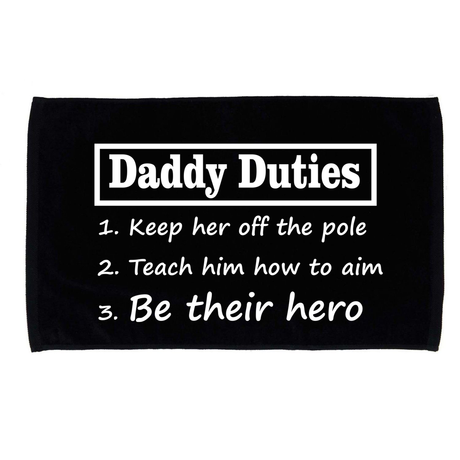 Daddy Duties Be Their Hero Microfiber Hand Towel