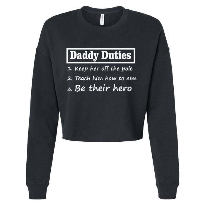 Daddy Duties Be Their Hero Cropped Pullover Crew