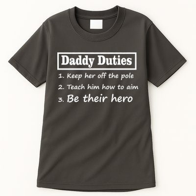 Daddy Duties Be Their Hero Tall T-Shirt