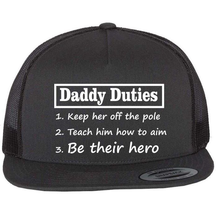 Daddy Duties Be Their Hero Flat Bill Trucker Hat